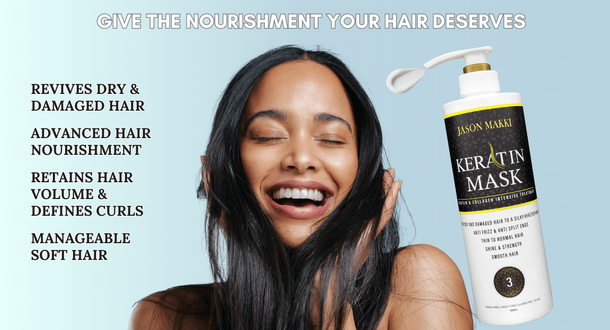Home JASON MAKKI Best Keratin Hair Treatment Products Online